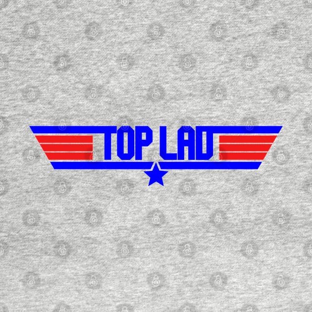 Top Lad by NotoriousMedia